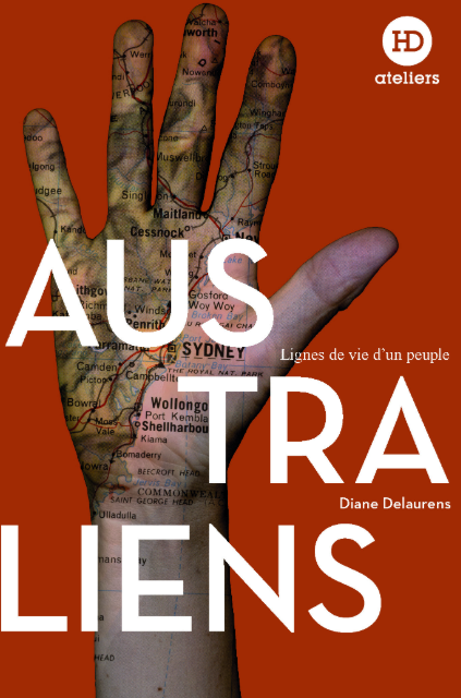 Australiens, les Européens du bout du monde